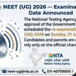 NEET (UG) 2026 परीक्षा की तारीख घोषित: NTA आयोजित करेगा री-एग्जामिनेशन, यहाँ देखें पूरी जानकारी…